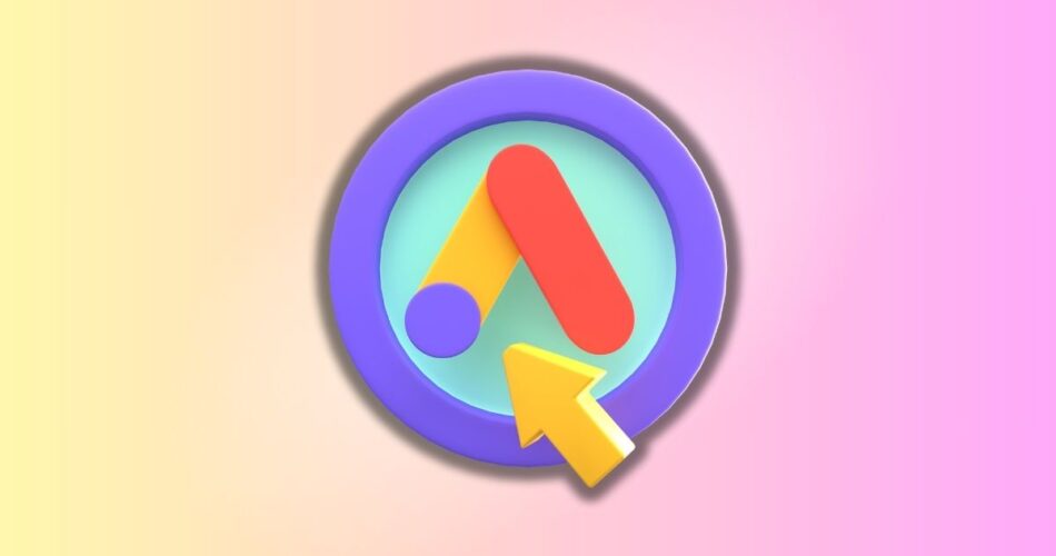 Google Ads Reklamları Rehberi